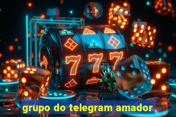 grupo do telegram amador